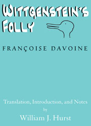 cover for Francoise Davoine's Wittgenstein's Folly, translated by William J. Hurst